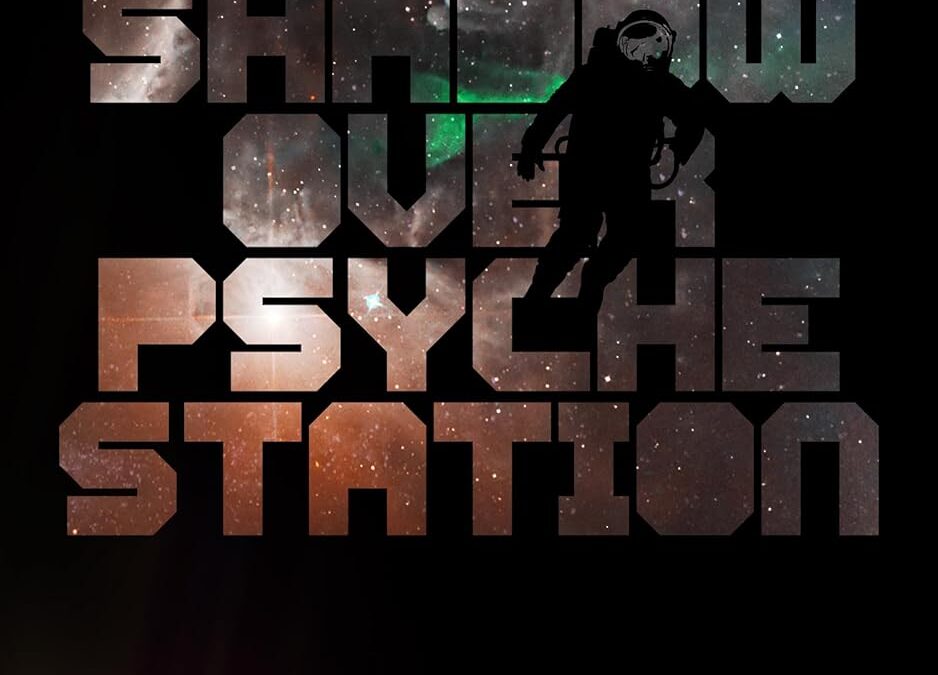 The Shadow Over Psyche Station