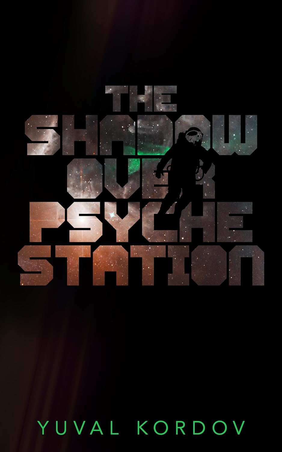 The Shadow Over Psyche Station by Yuval Kordov