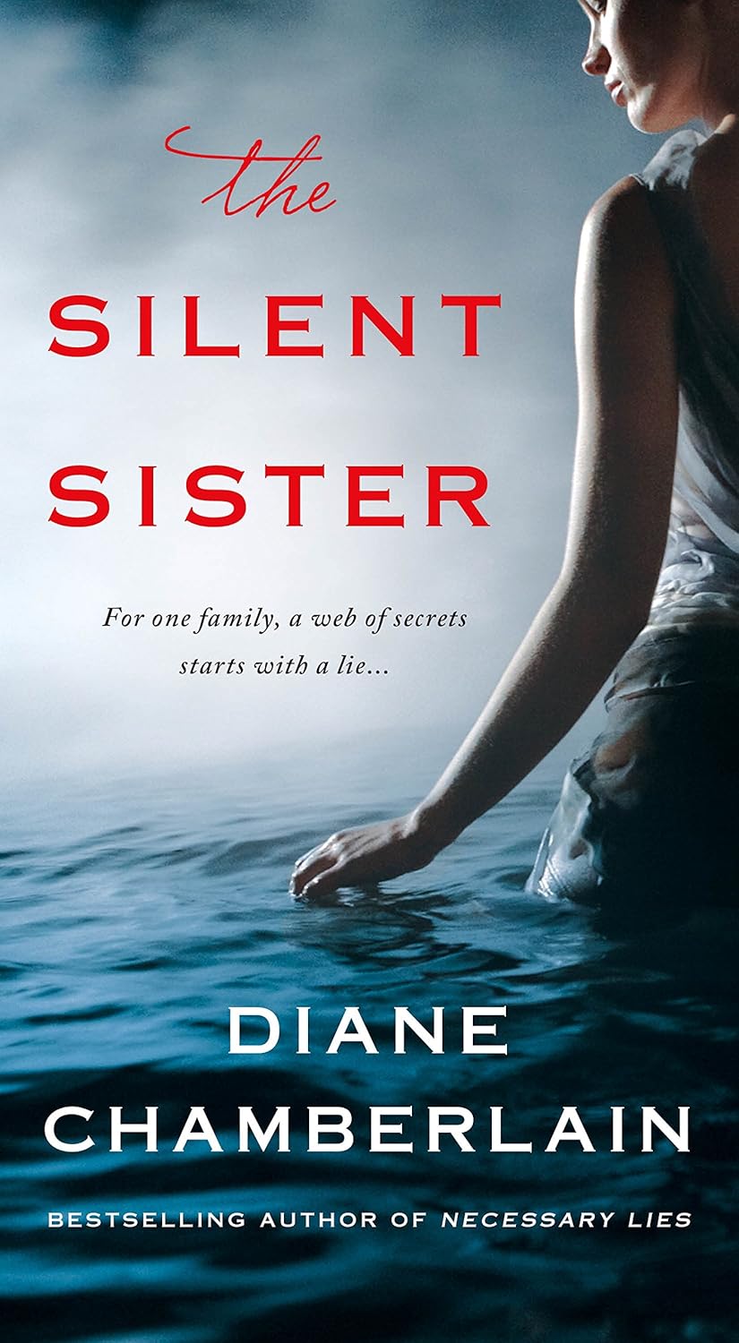 The Silent Sister by Diane Chamberlain