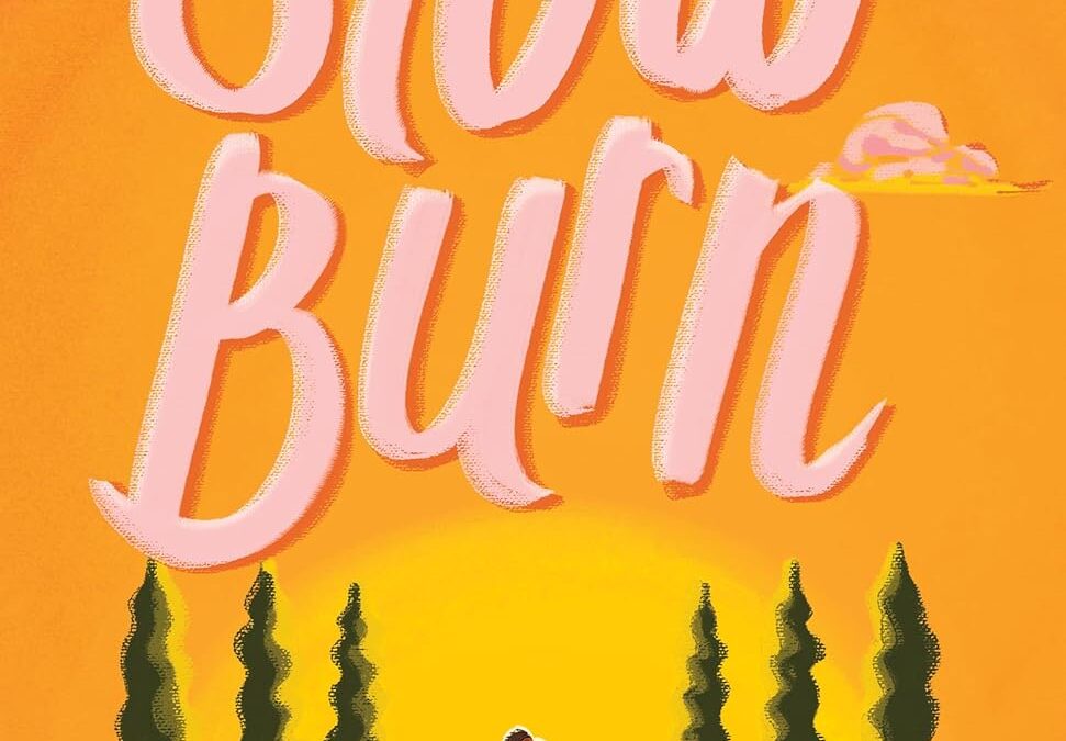 The Slow Burn