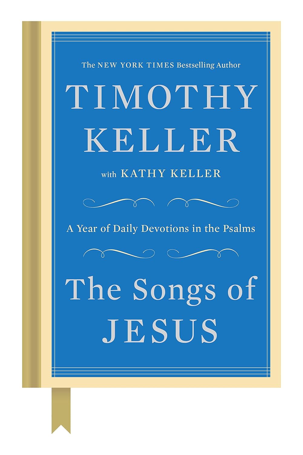 The Songs of Jesus by Timothy Keller