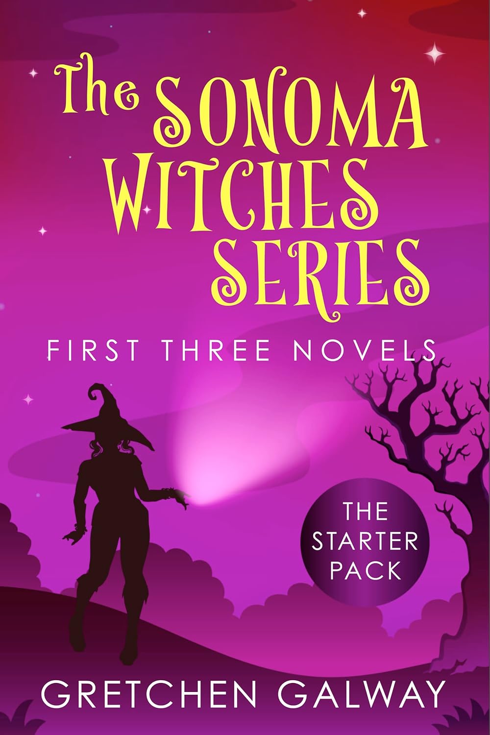 The Sonoma Witches Series (First Three Novels) by Gretchen Galway