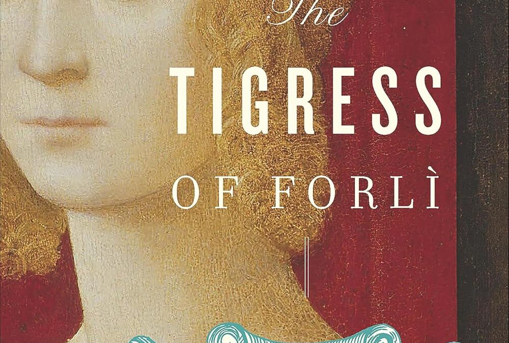 The Tigress Of Forli
