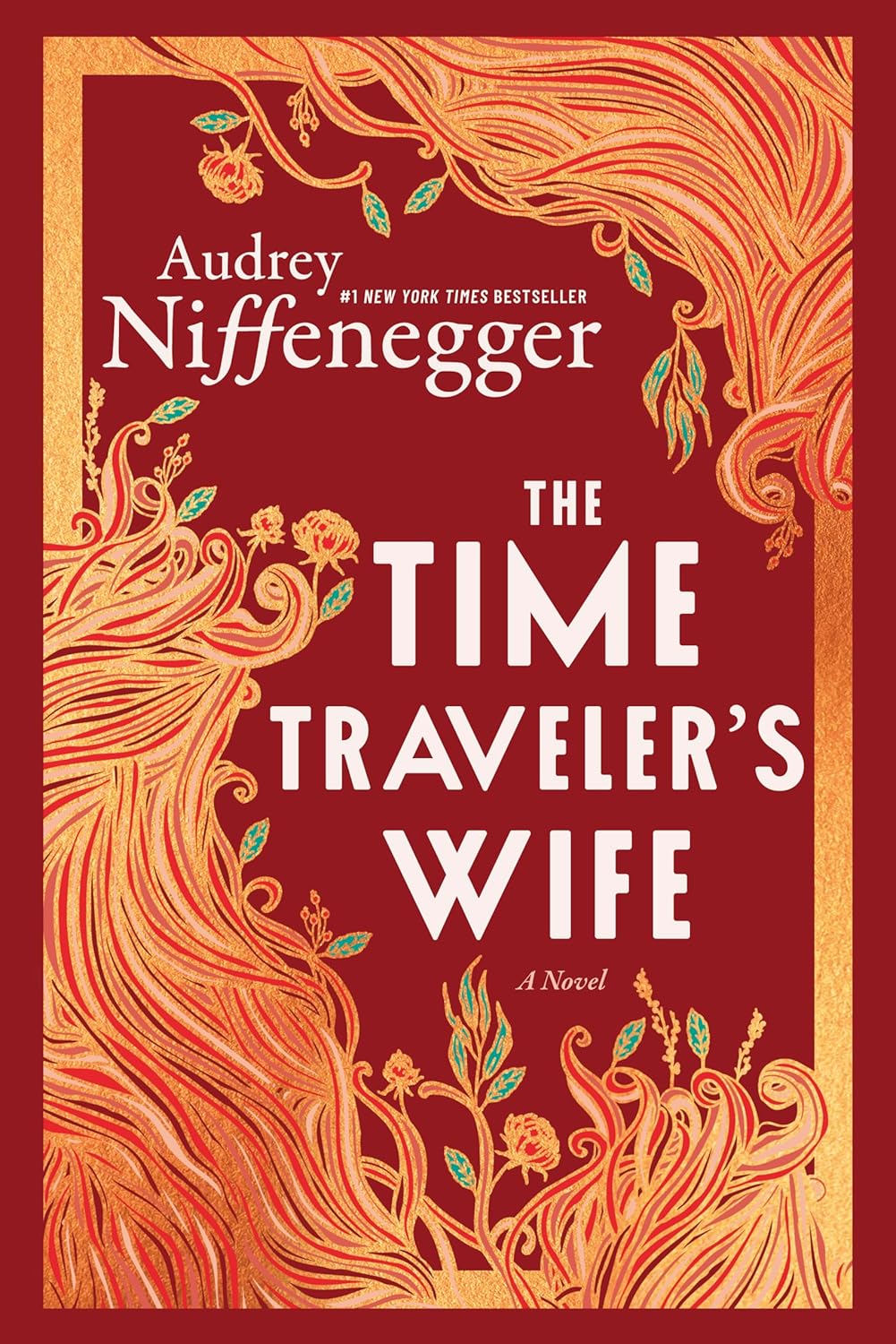 The Time Traveler’s Wife by Audrey Niffenegger