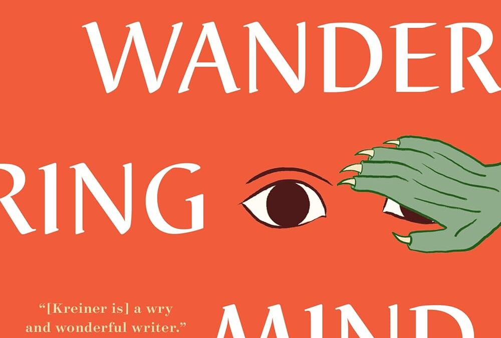 The Wandering Mind