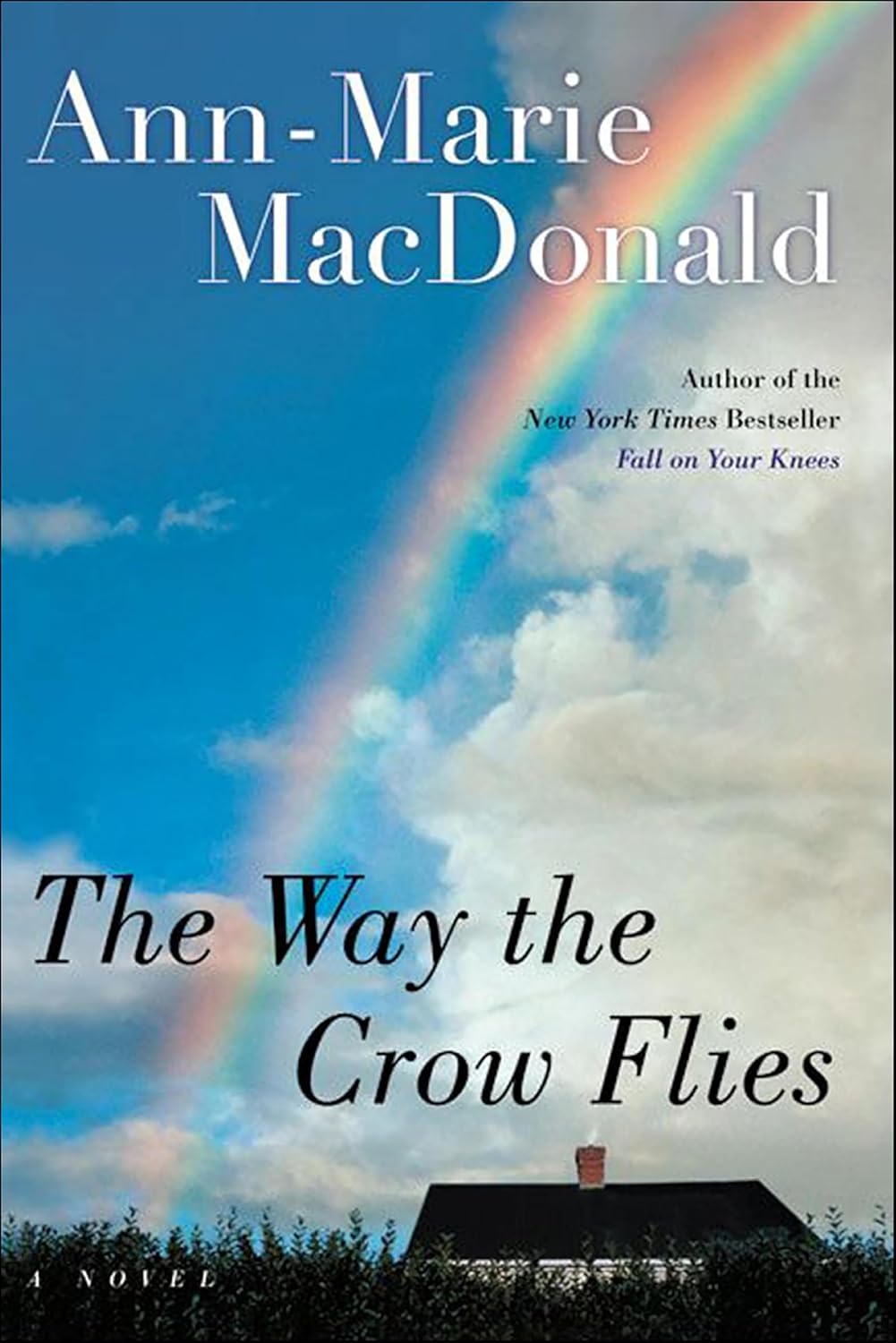 The Way the Crow Flies by Ann-Marie MacDonald