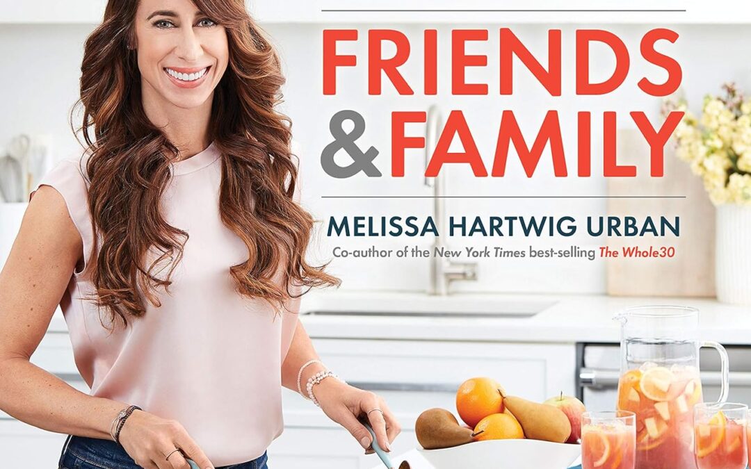 The Whole30 Friends & Family