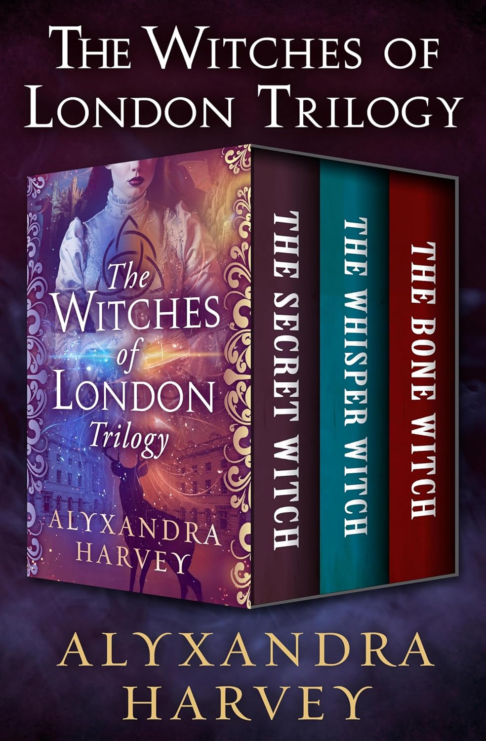 The Witches of London Trilogy by Alyxandra Harvey