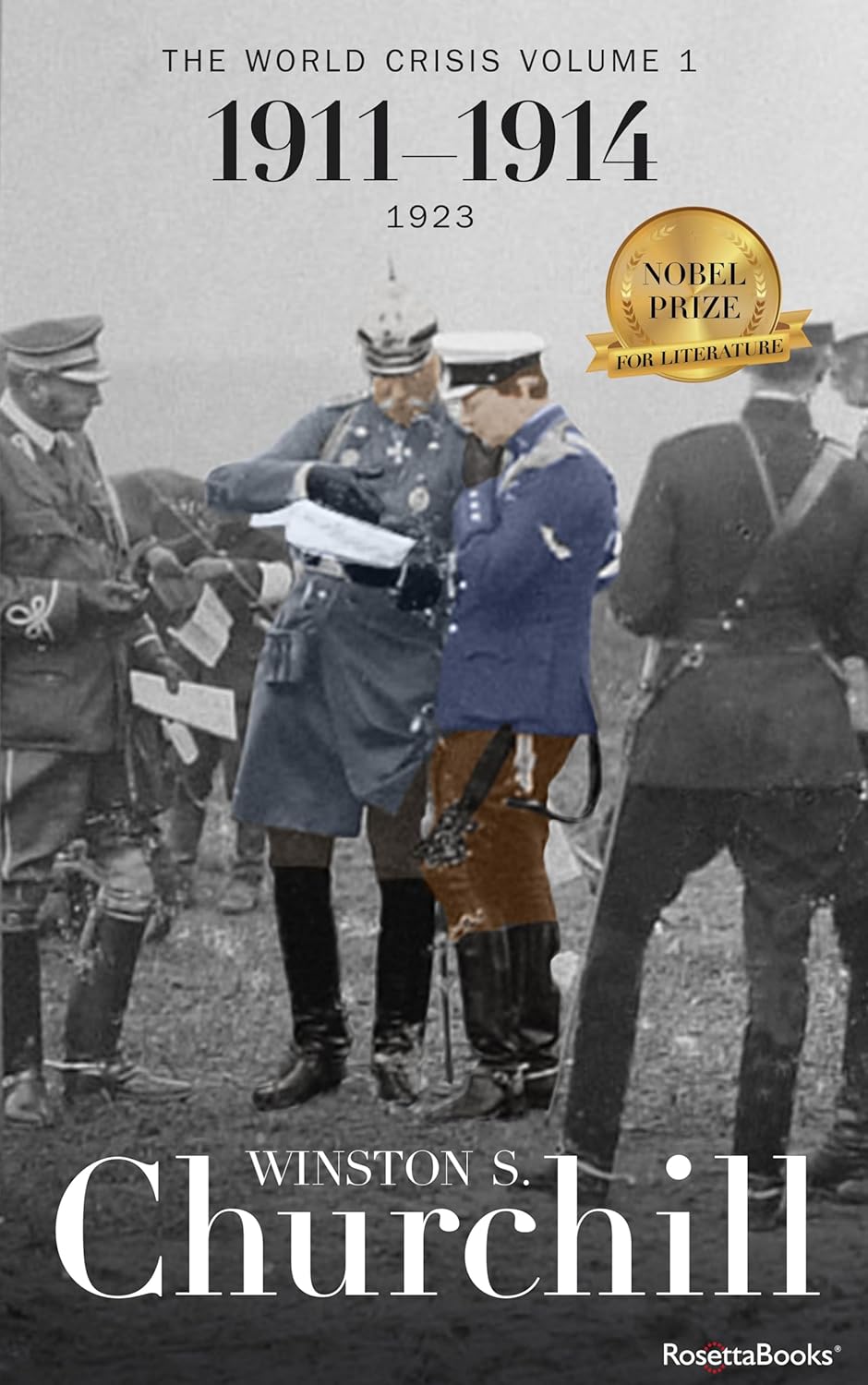The World Crisis (Volume 1: 1911–1914) by Winston Churchill