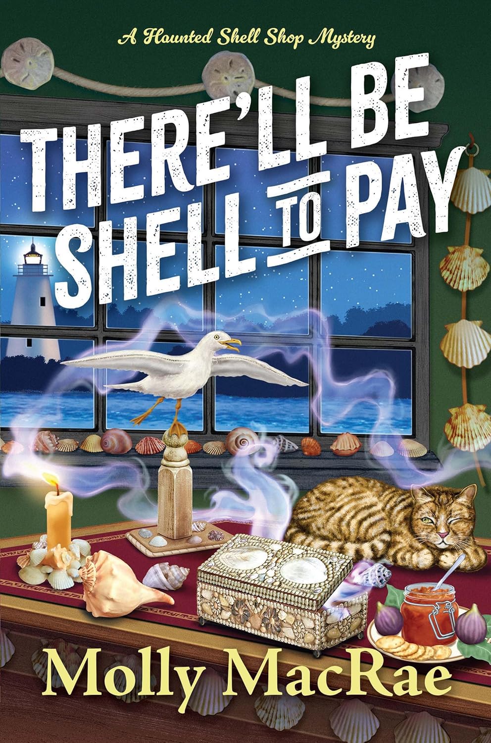 There’ll Be Shell to Pay by Molly MacRae