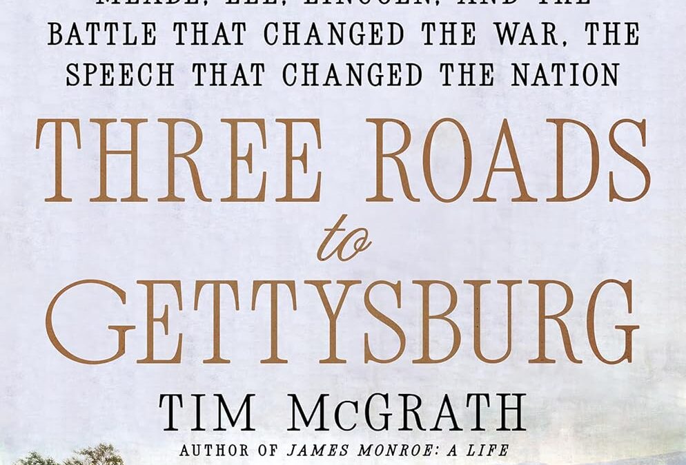 Three Roads to Gettysburg