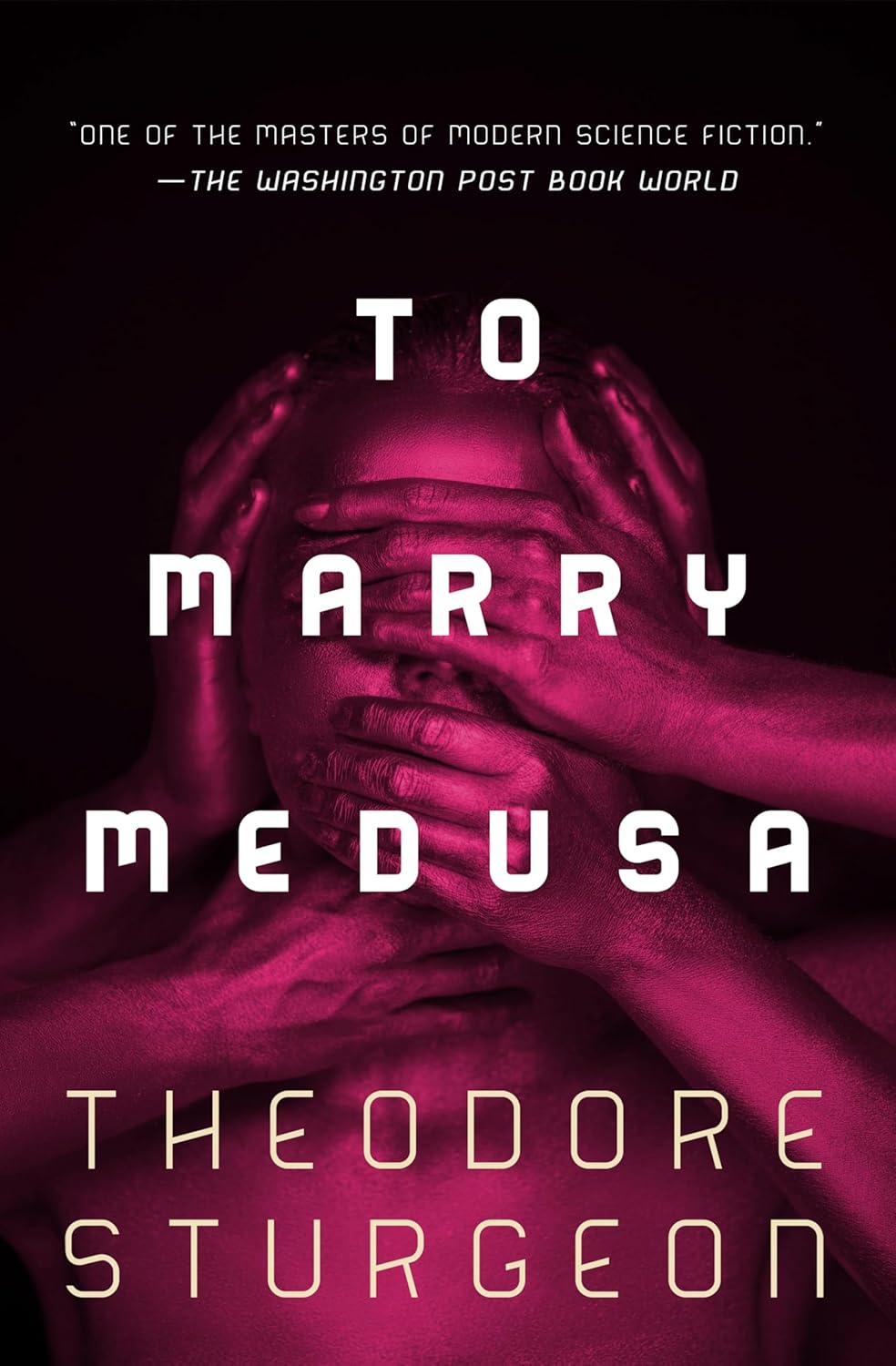 To Marry Medusa by Theodore Sturgeon