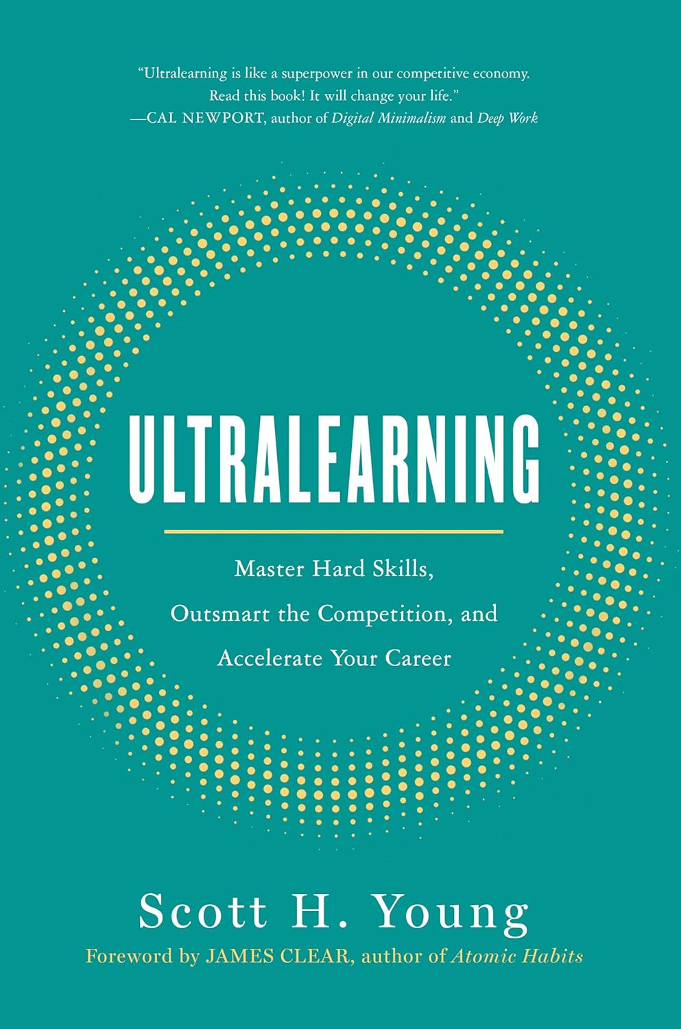 Ultralearning by Scott H. Young