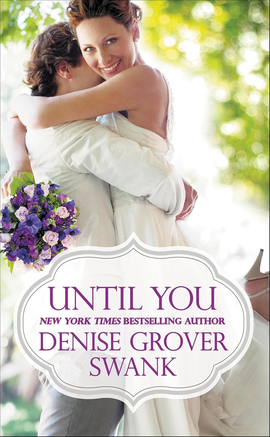Until You by Denise Grover Swank