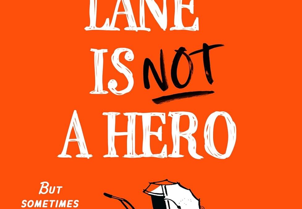 Virginia Lane Is Not a Hero