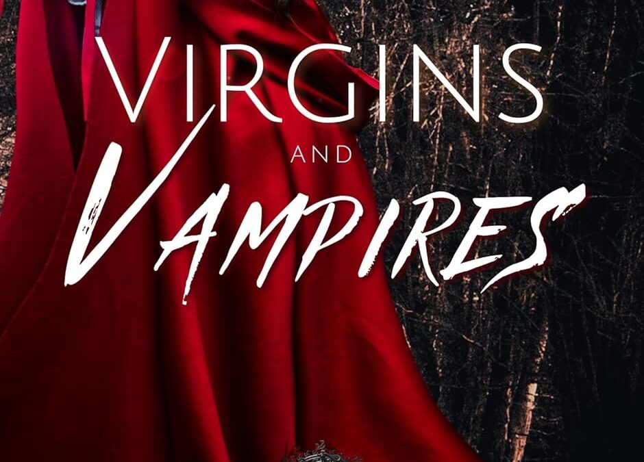 Virgins and Vampires
