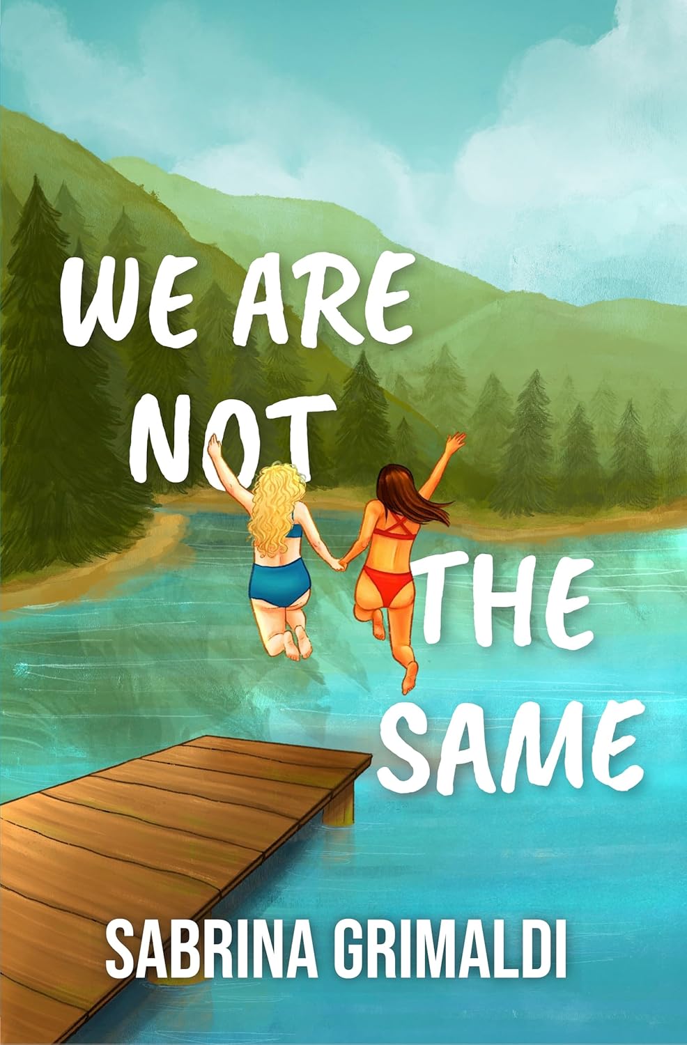 We Are Not the Same by Sabrina Grimaldi