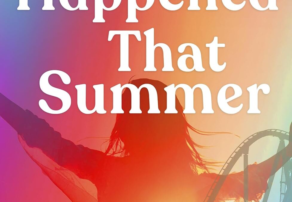 What Happened That Summer