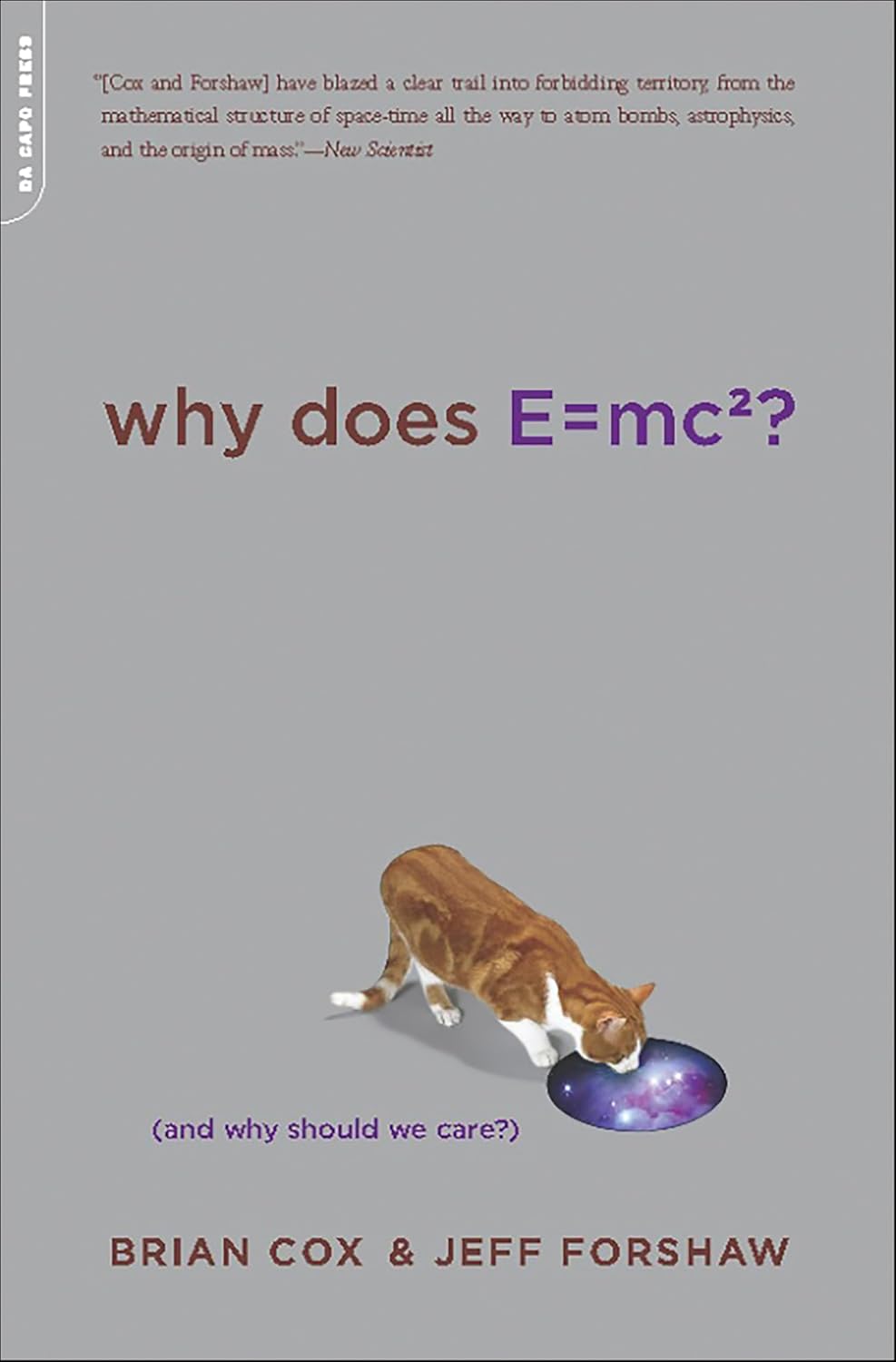Why Does E=mc²? by Brian Cox