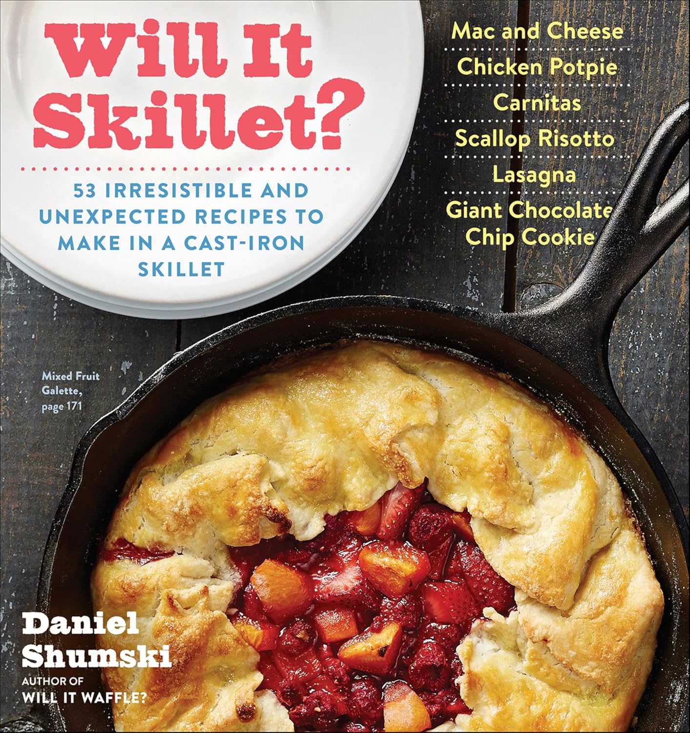 Will It Skillet? by Daniel Shumski