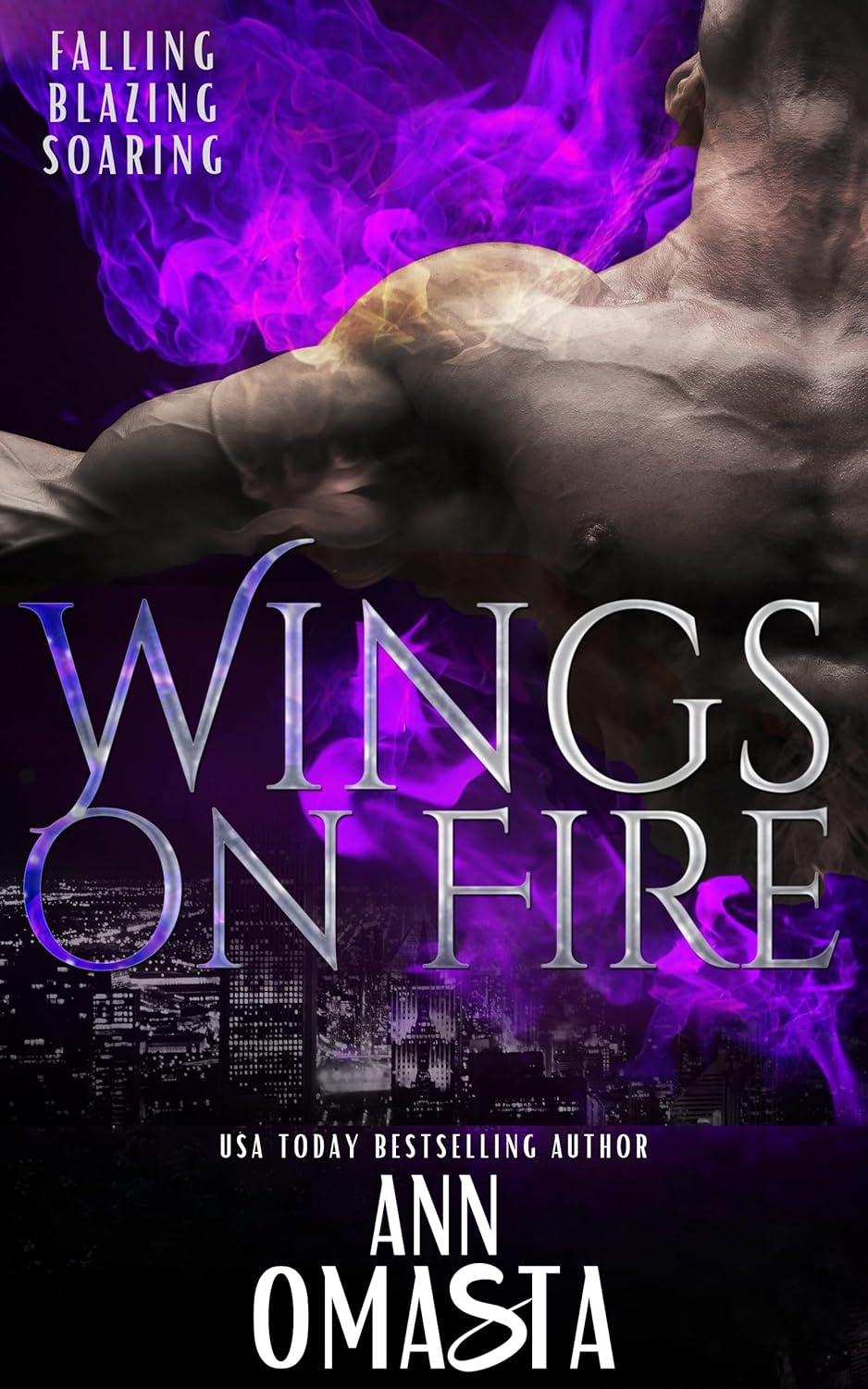 Wings on Fire (Complete Collection) by Ann Omasta