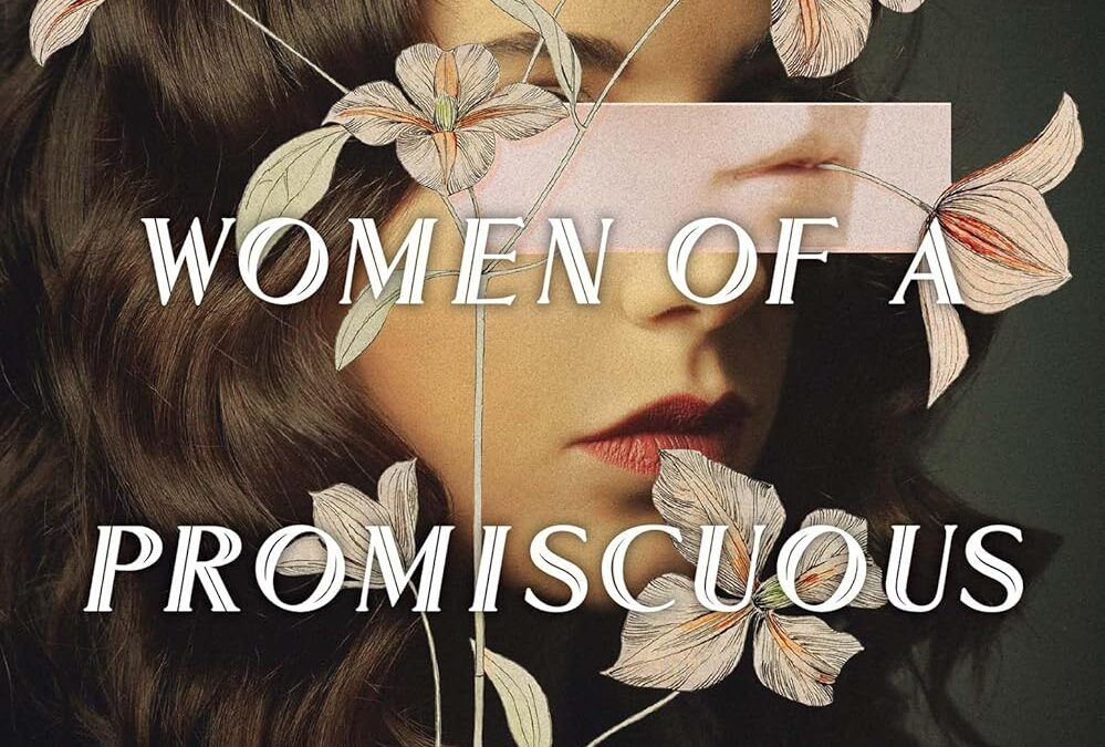 Women of a Promiscuous Nature