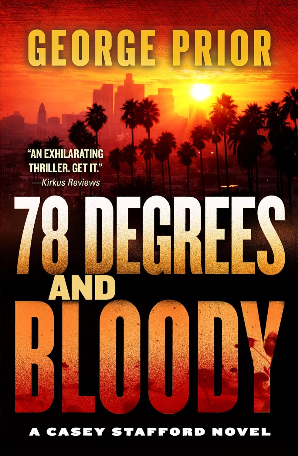 78 Degrees and Bloody by George Prior book cover