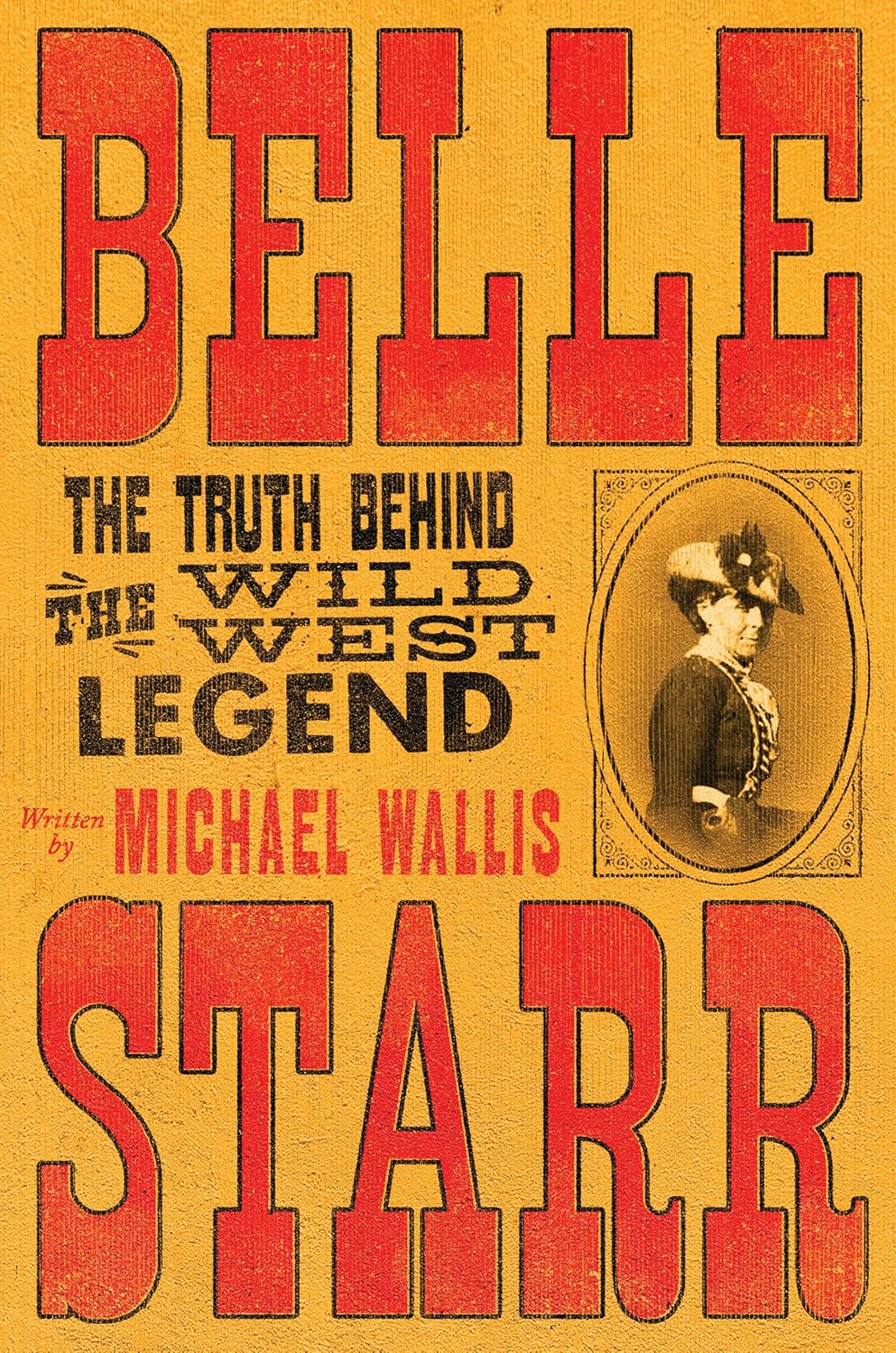 Belle Starr by Michael Wallis