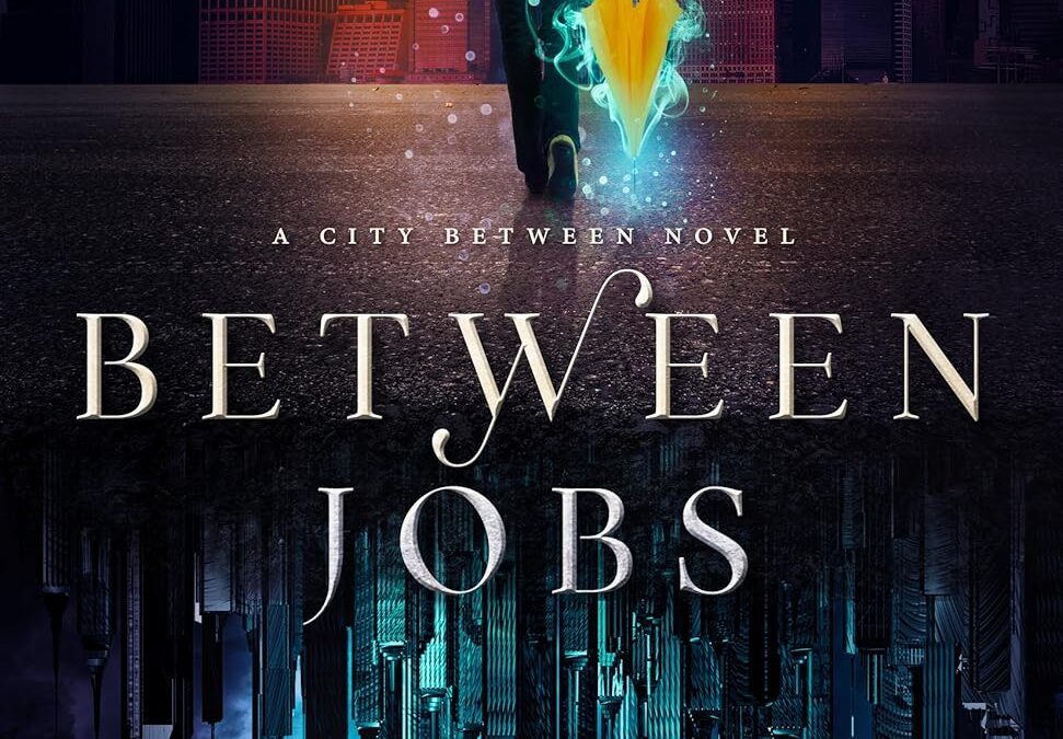 Between Jobs