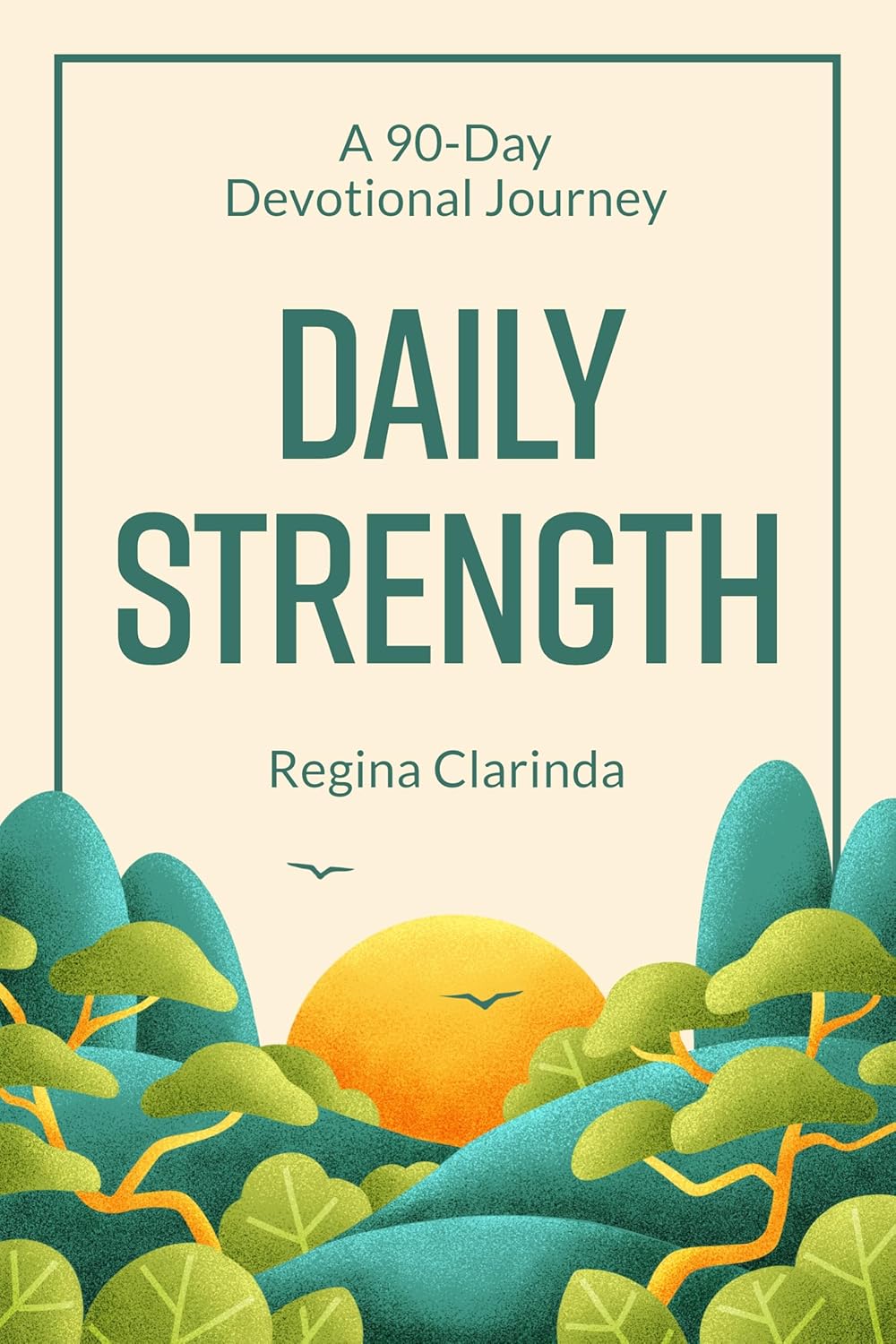 Daily Strength by Regina Clarinda