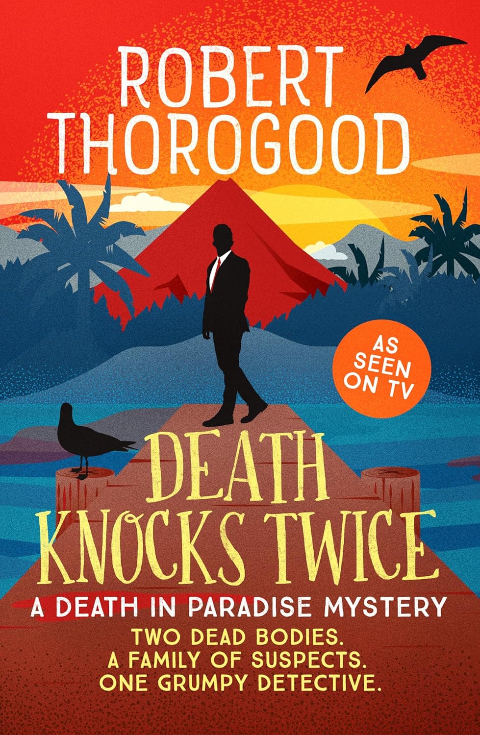 Death Knocks Twice by Robert Thorogood