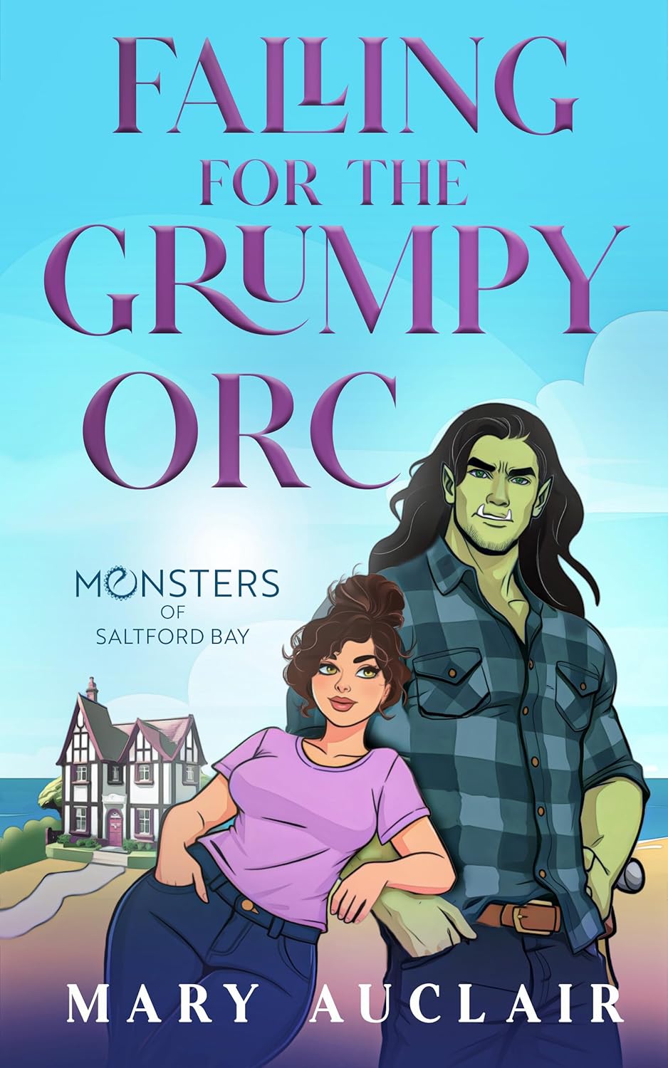 Falling for the Grumpy Orc by Mary Auclair