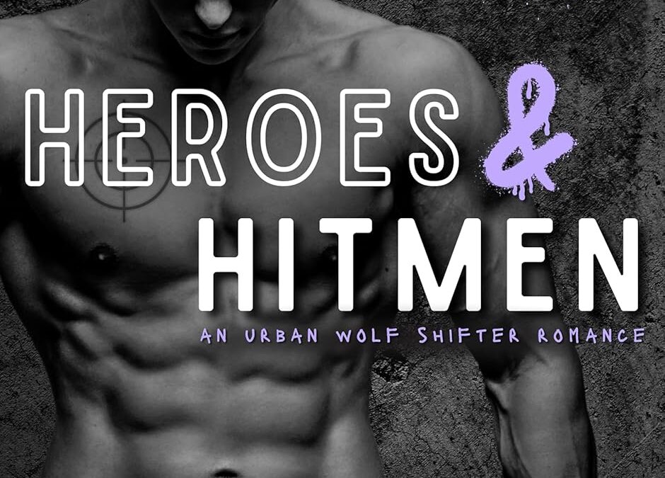 Heroes & Hitmen