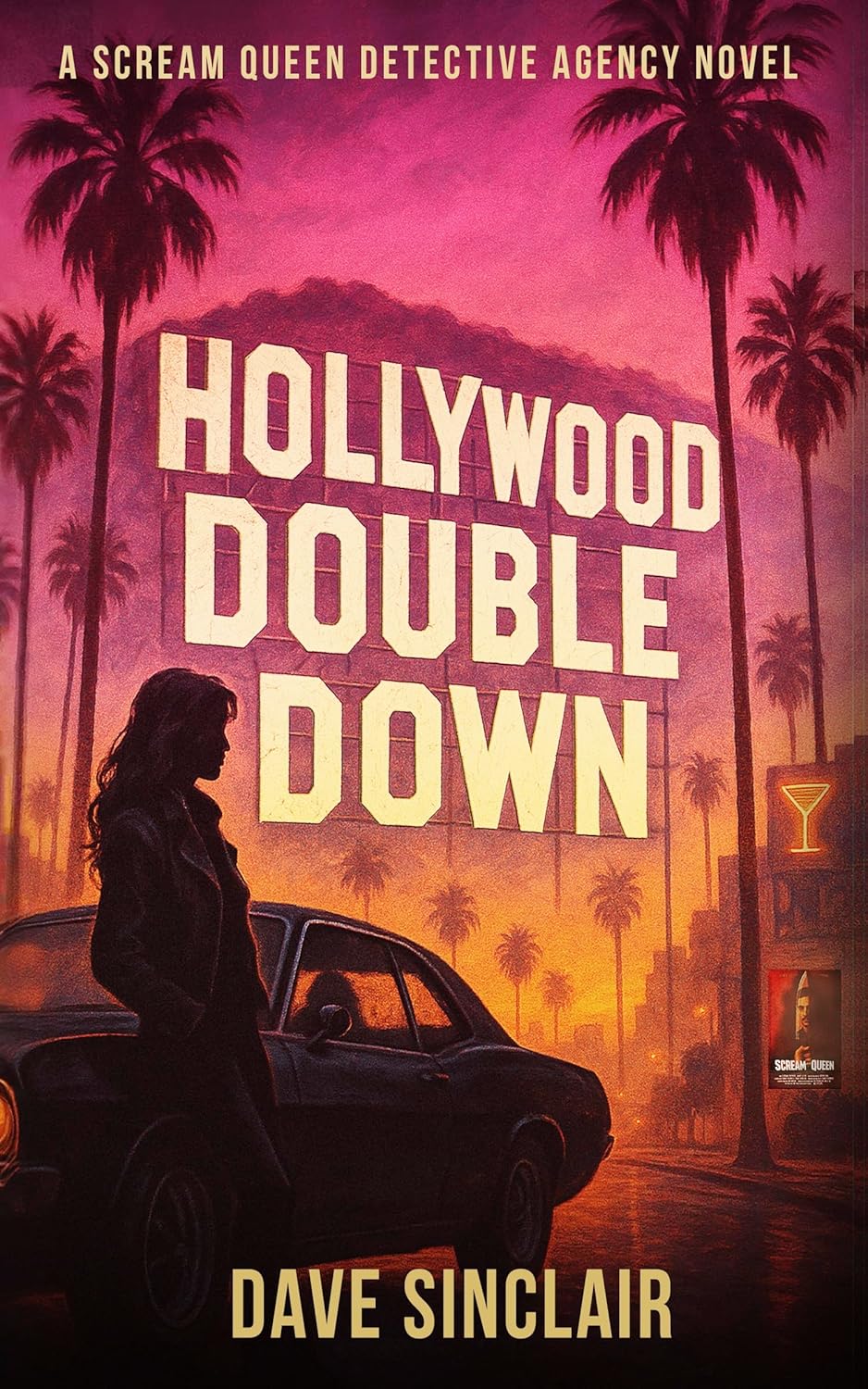 Hollywood Double Down by Dave Sinclair