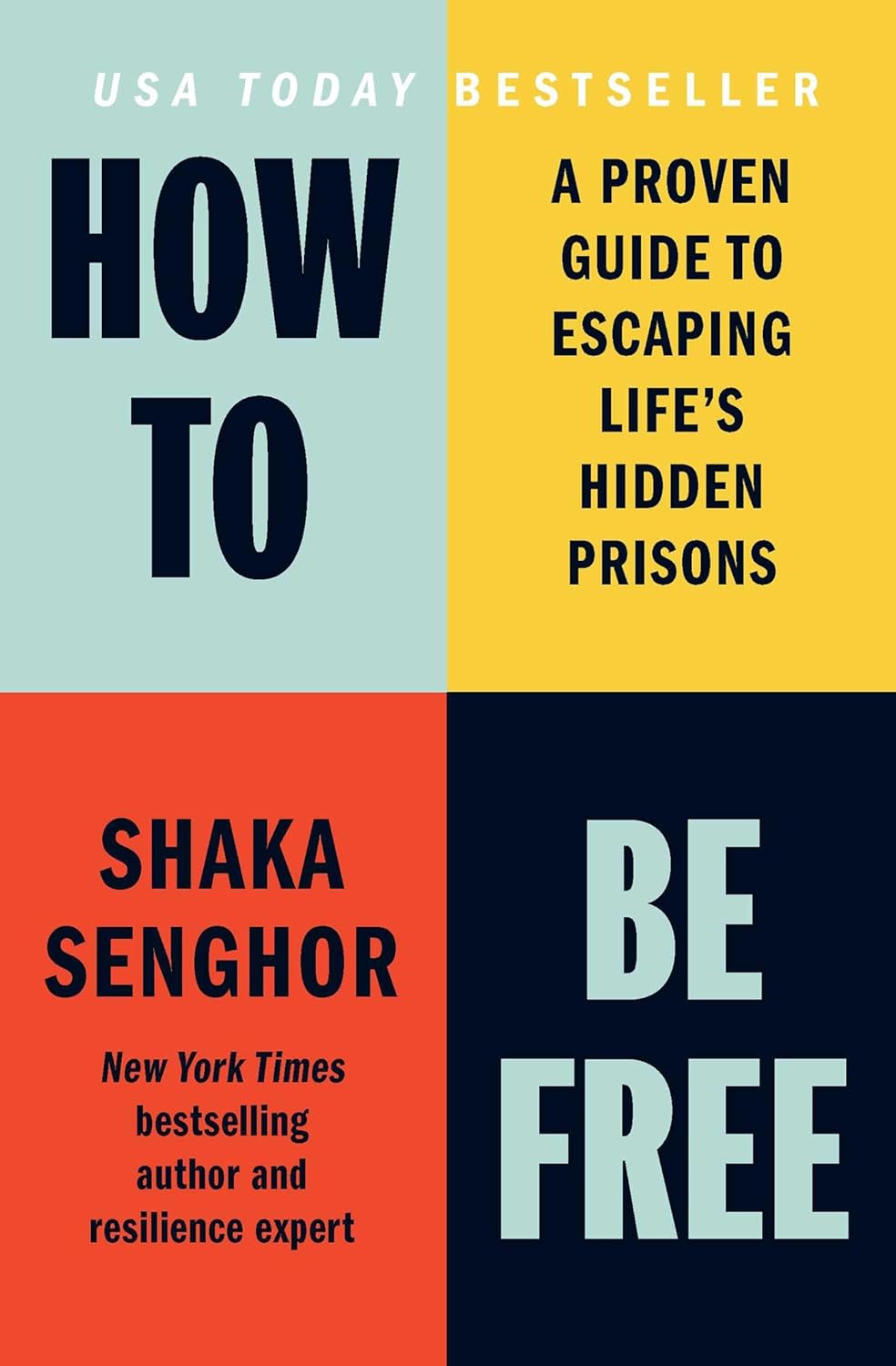 How to Be Free by Shaka Senghor
