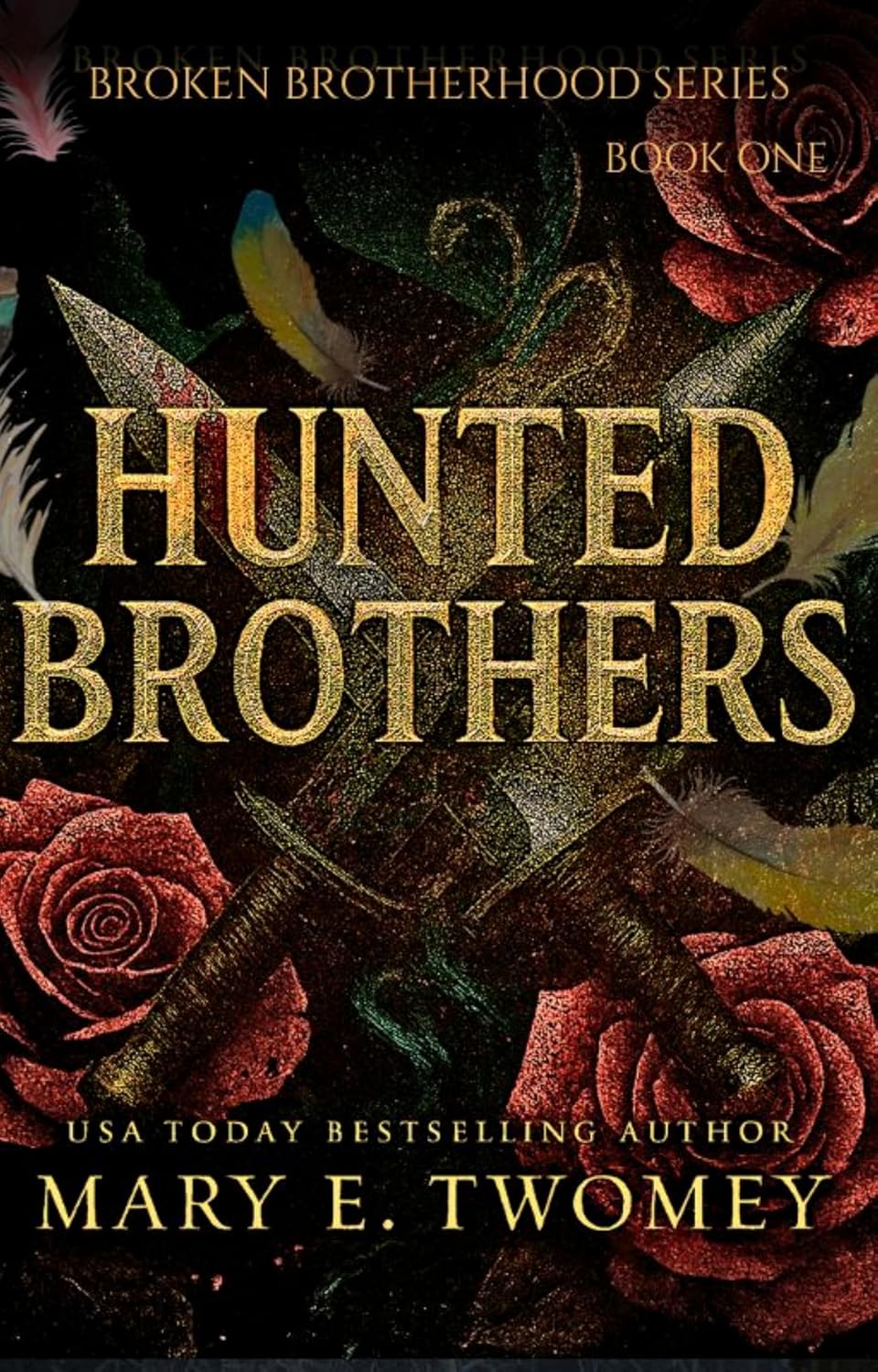 Hunted Brothers by Mary E. Twomey