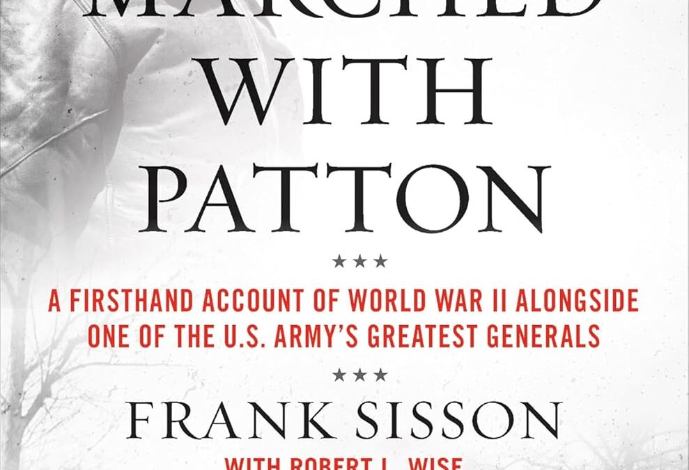 I Marched with Patton