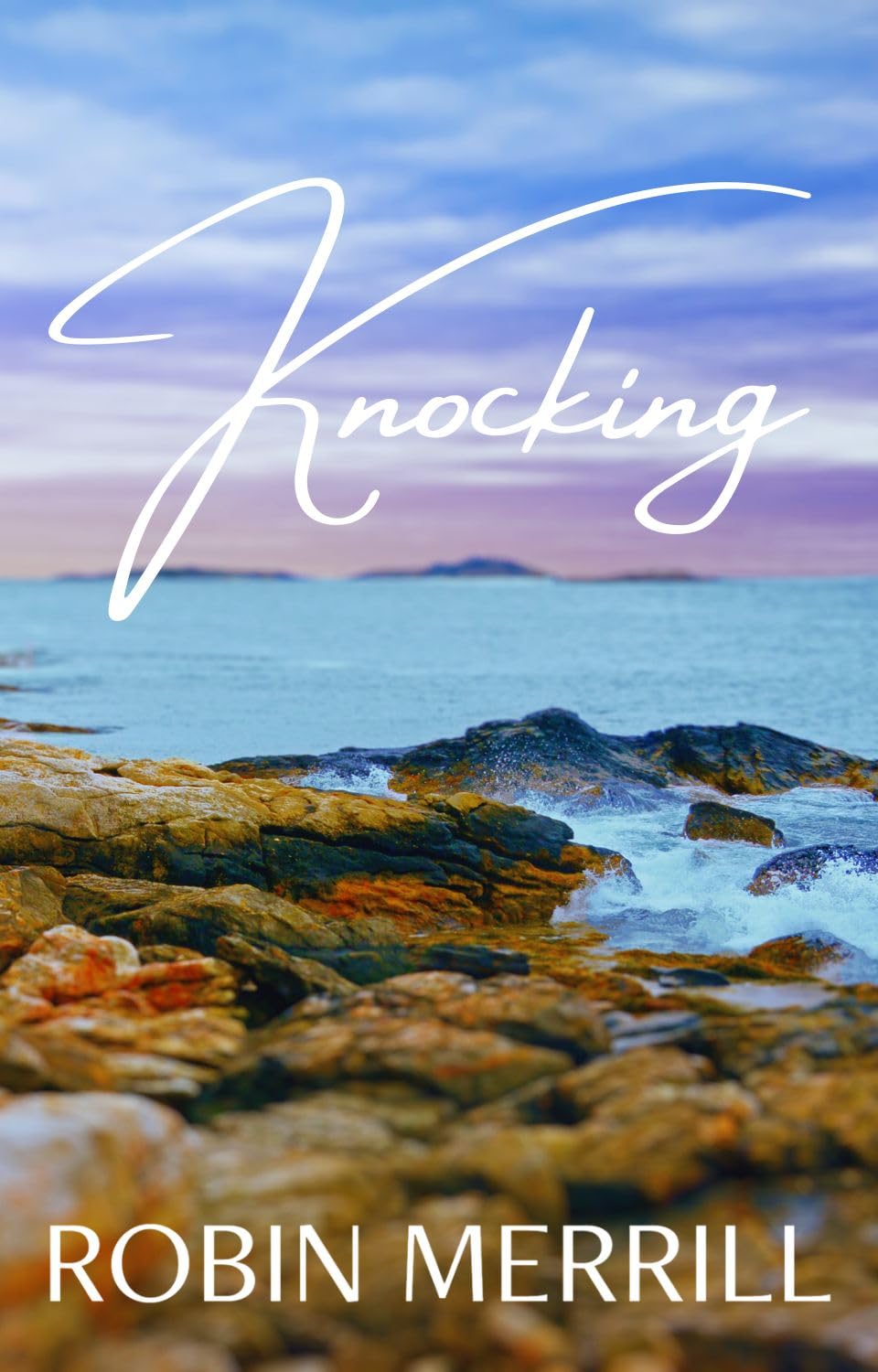 Knocking by Robin Merrill