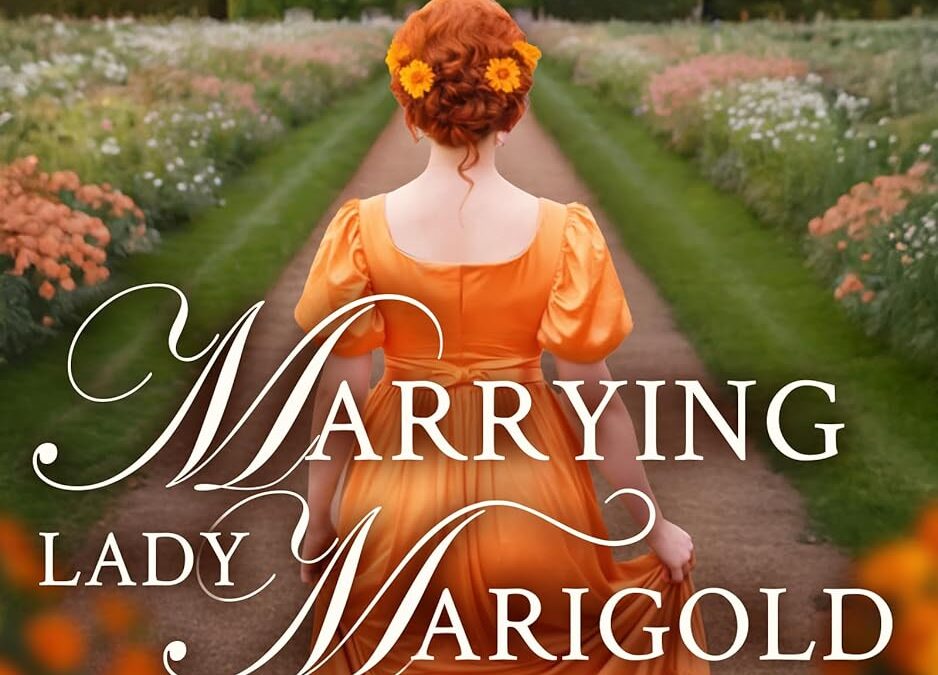 Marrying Lady Marigold