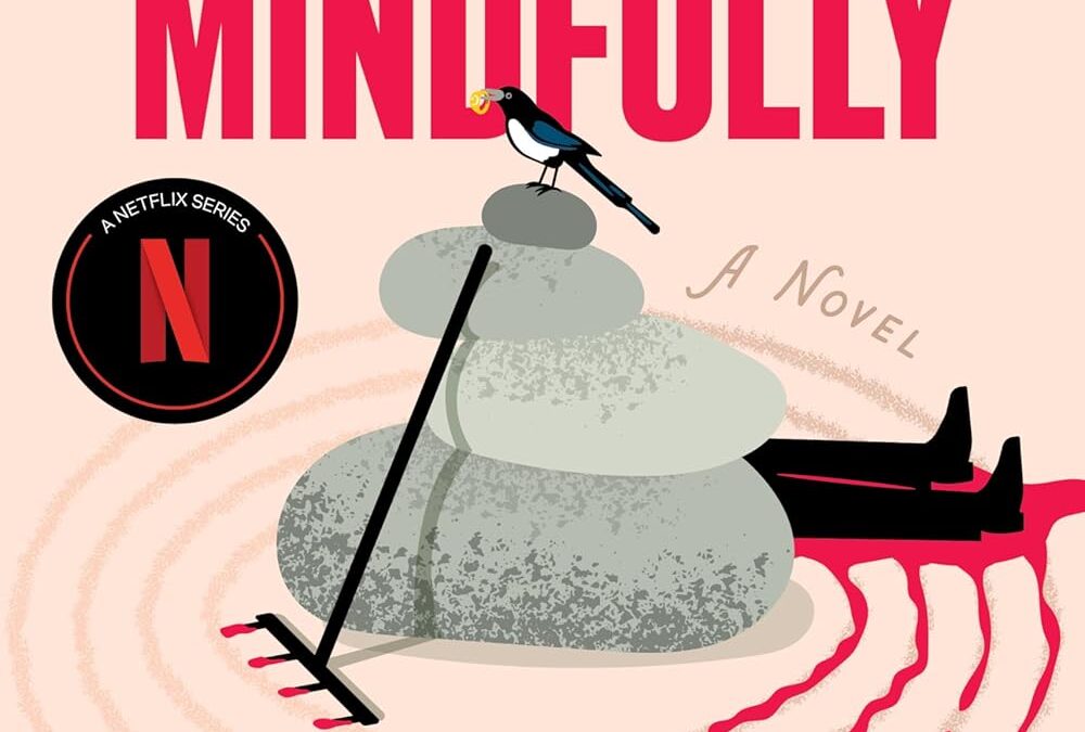 Murder Mindfully