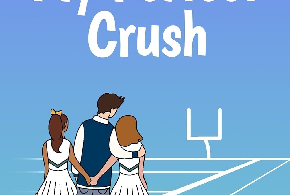 My Not So Perfect Crush