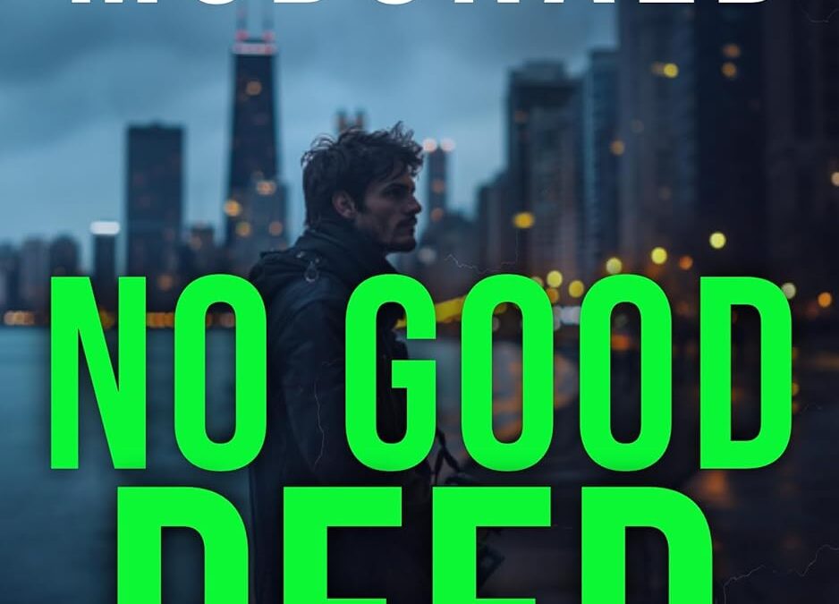 No Good Deed