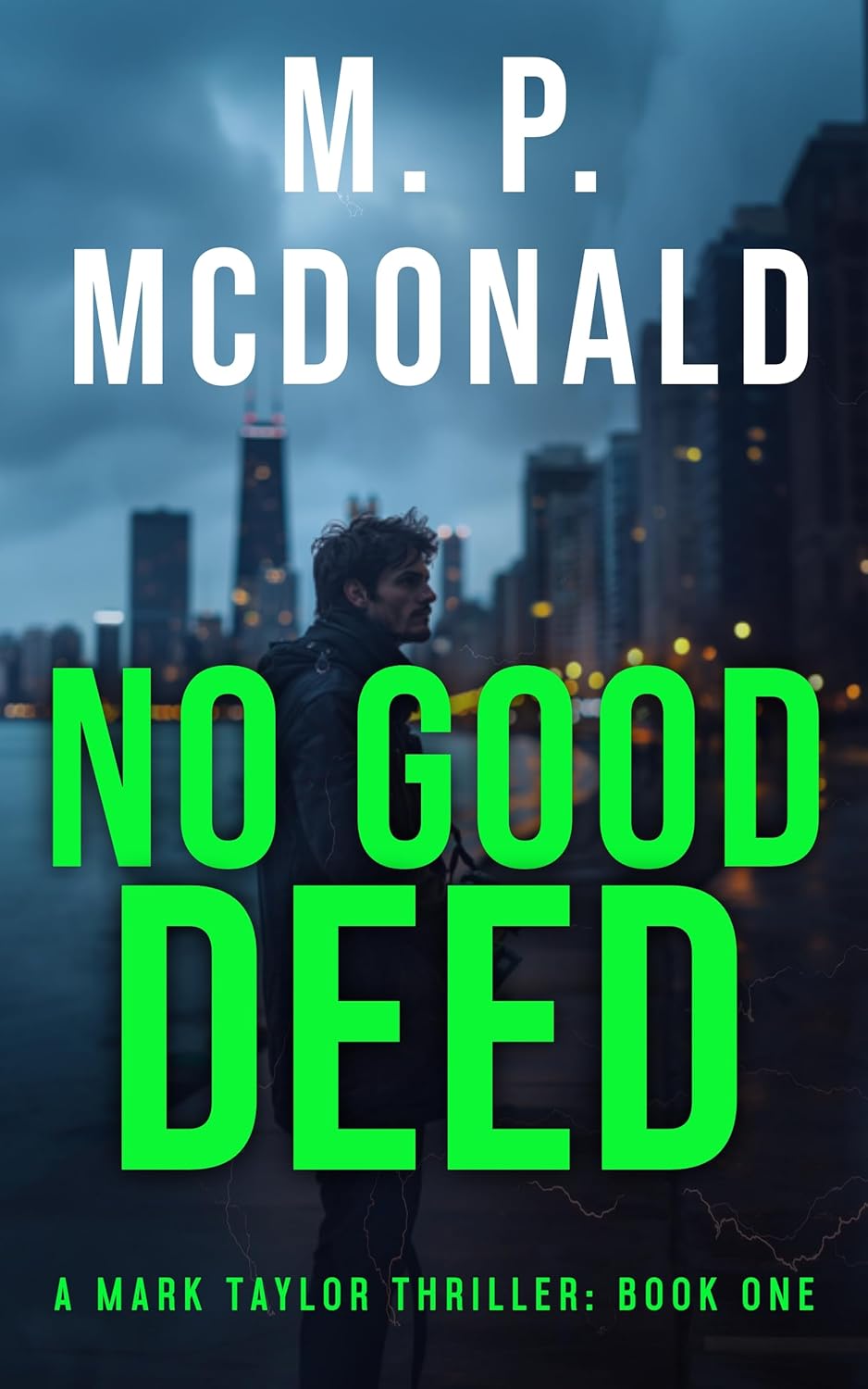 No Good Deed by M.P. McDonald