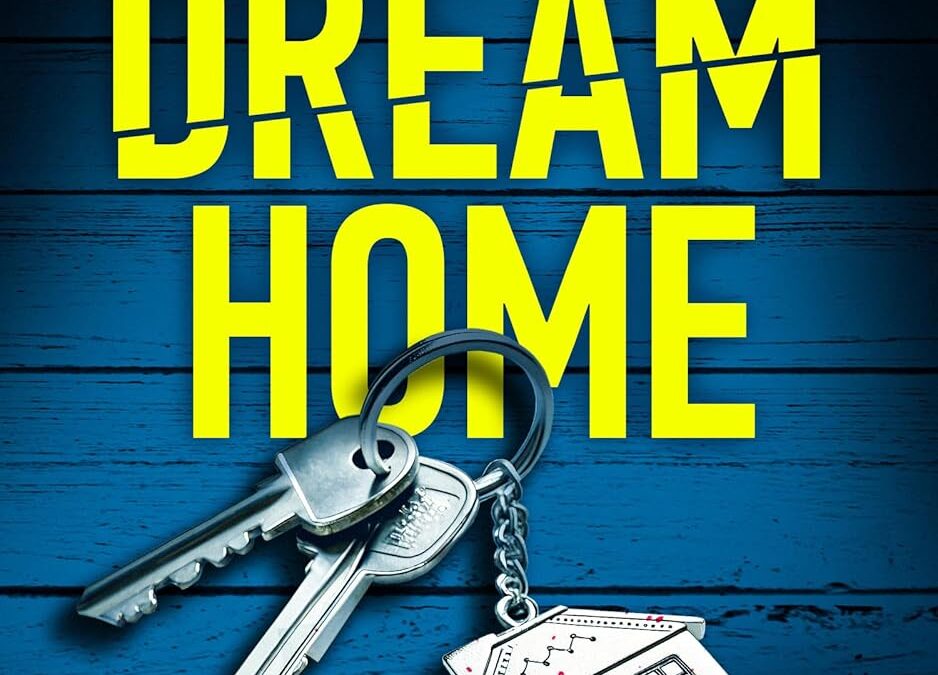 Our Dream Home