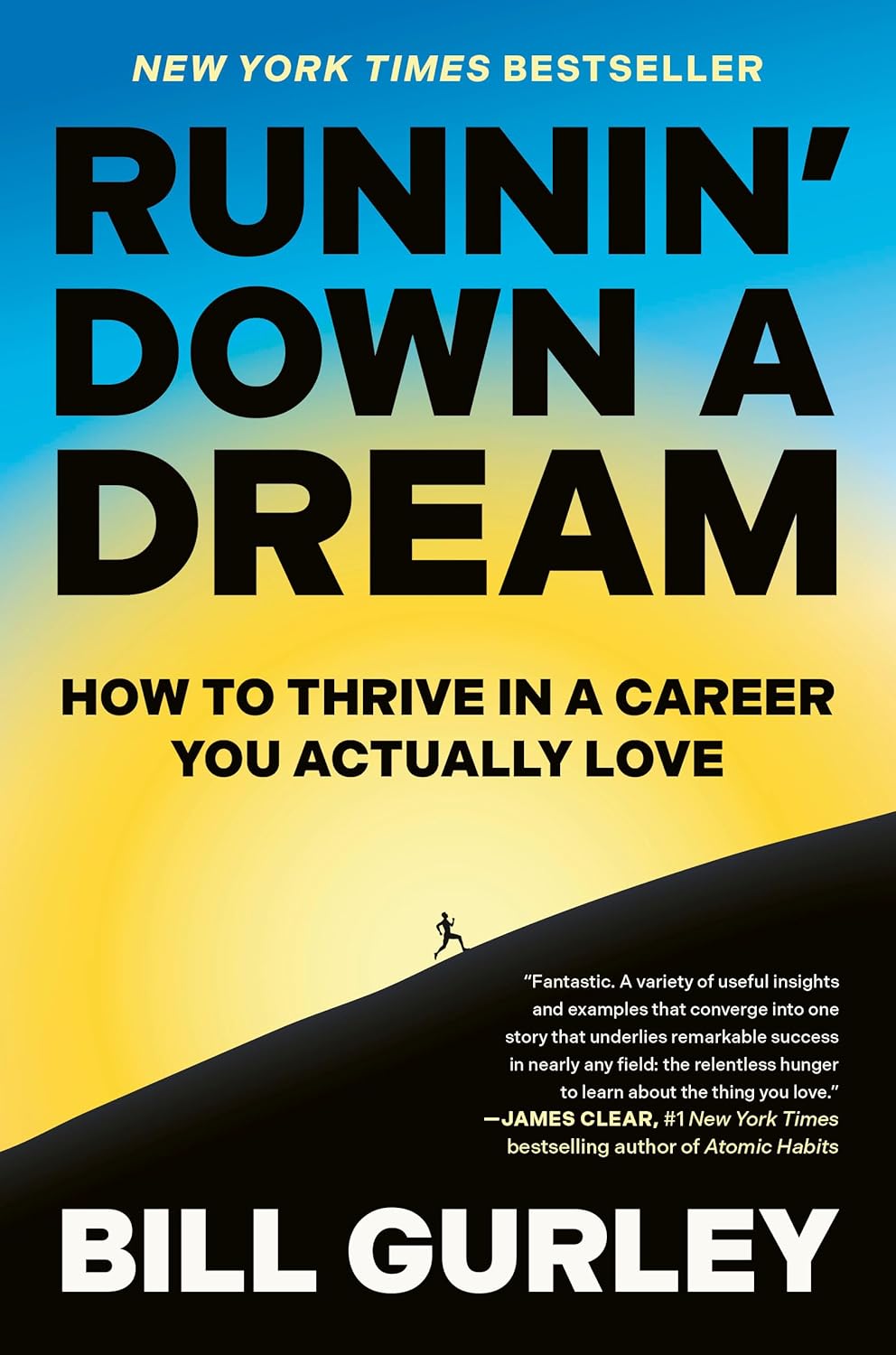 Runnin’ Down a Dream by Bill Gurley