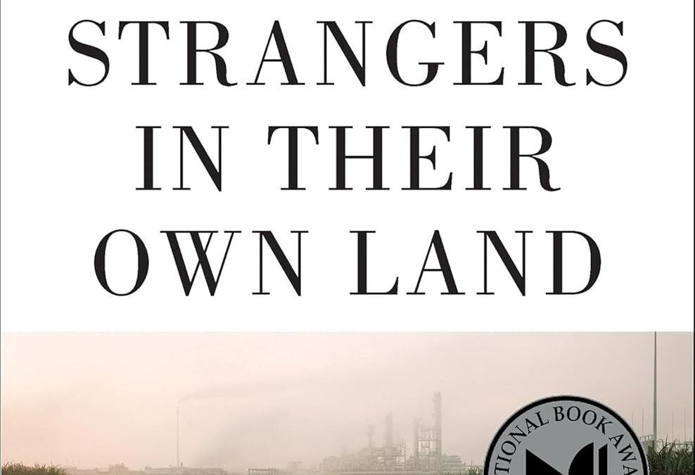 Strangers in Their Own Land