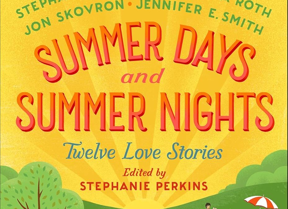 Summer Days and Summer Nights