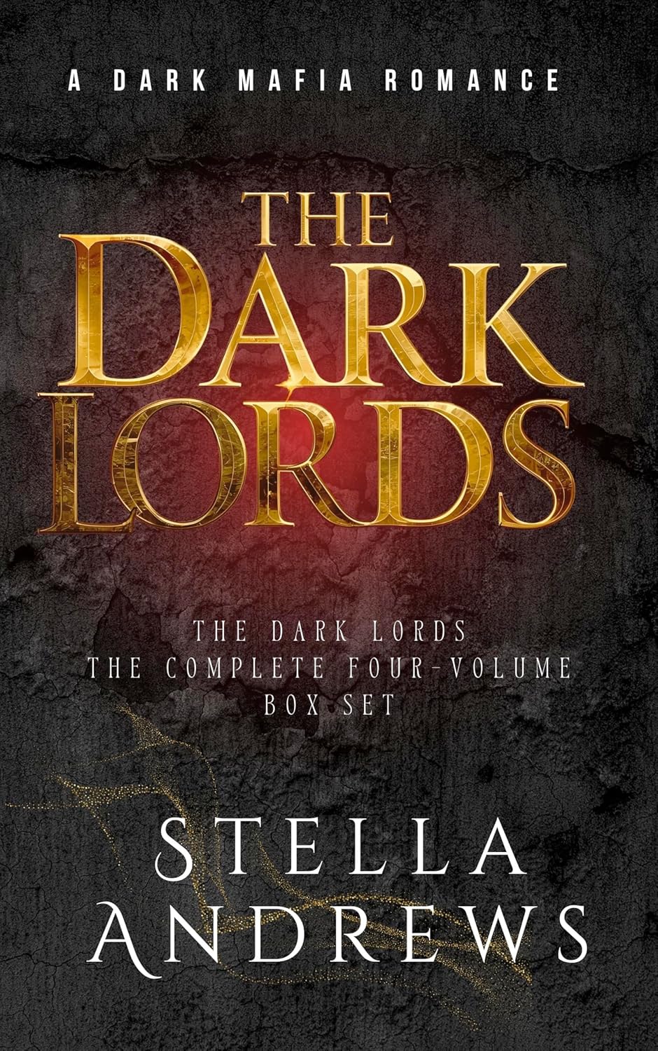 The Dark Lords (Complete Series) by Stella Andrews