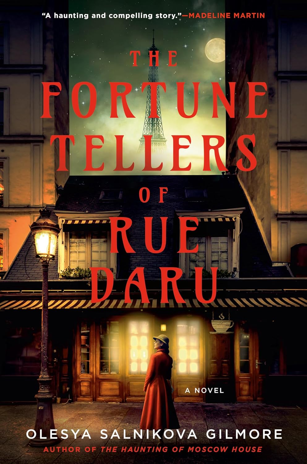 The Fortune Tellers of Rue Daru by Olesya Salnikova Gilmore