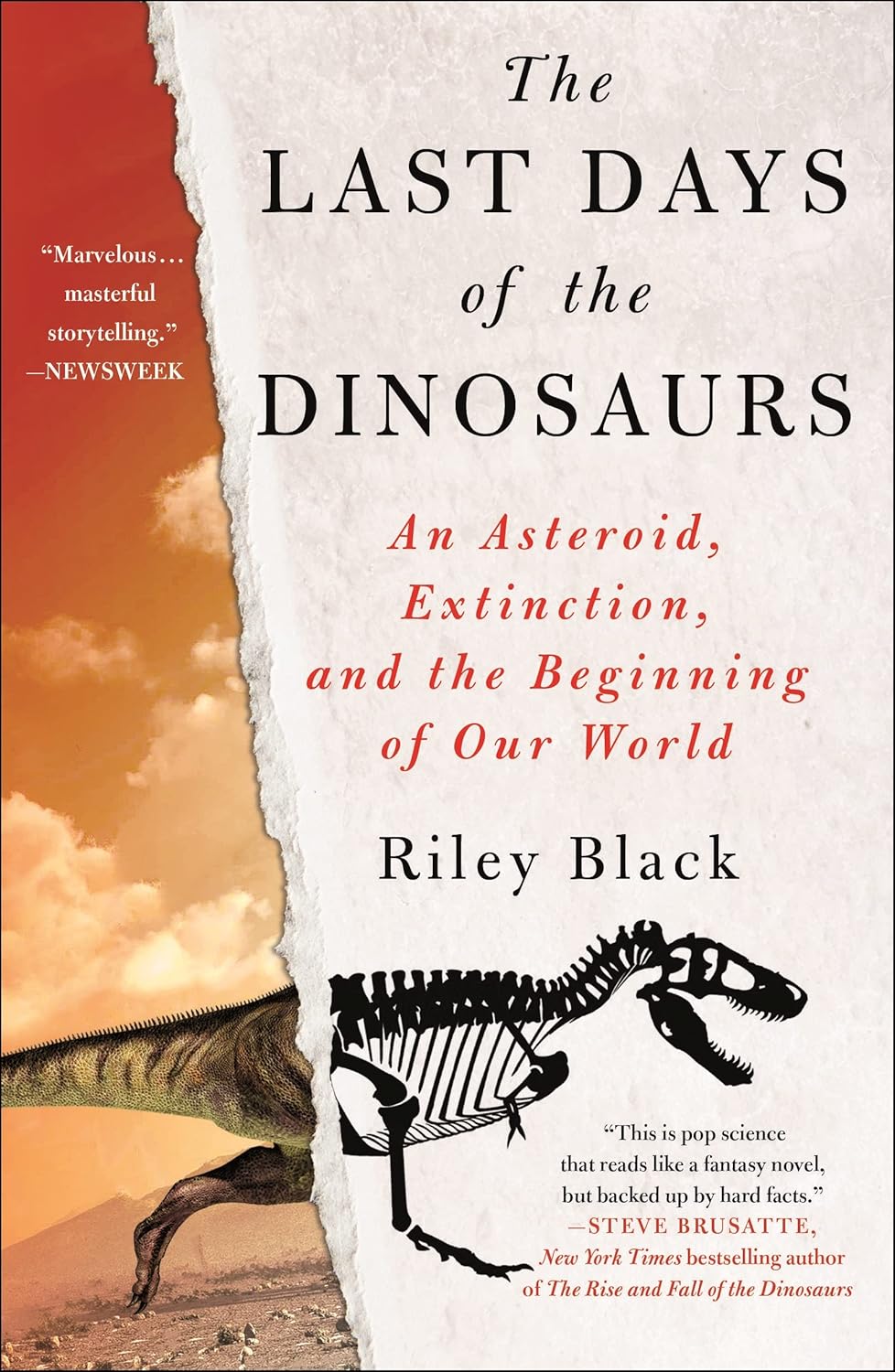 The Last Days of the Dinosaurs by Riley Black